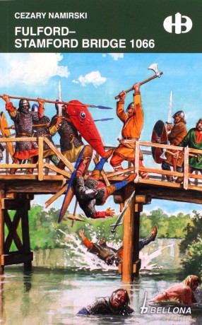 Fulford - Stamford Bridge 1066 - Cezary Namirski [KSIĄŻKA]