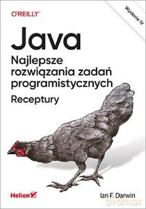 Java. Najlepsze rozwiązania zadań programistycznych. Receptury - Ian F. Darwin [KSIĄŻKA]