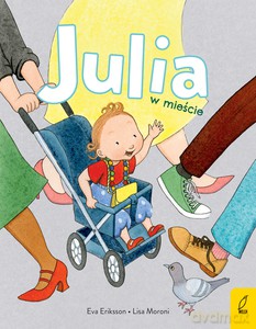 Julia w mieście - Lisa Moroni [KSIĄŻKA]