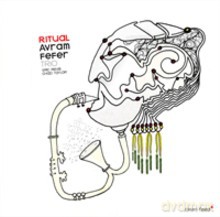 Avram Fefer, Eric Revis, Chad Taylor: Ritual [CD]