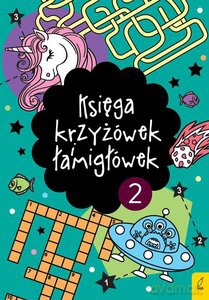 Księga krzyżówek i łamigłówek 2 [KSIĄŻKA]