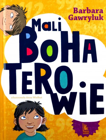 Mali bohaterowie - Barbara Gawryluk [KSIĄŻKA]