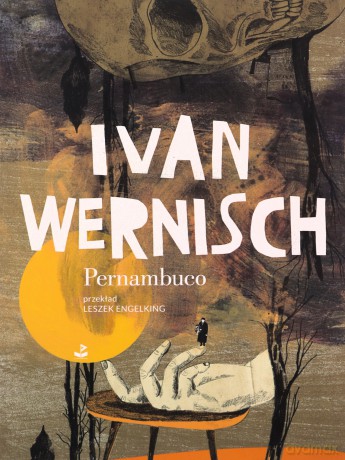 Pernambuco - Ivan Wernisch [KSIĄŻKA]