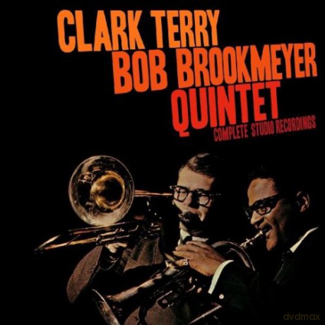 Clark Terry, Bob Brookmeyer Quintet: Complete Studio Recordings [2CD]