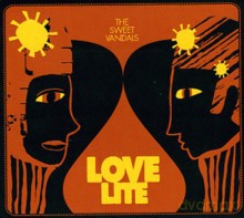 The Sweet Vandals: Lovelite [Winyl]
