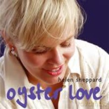 Helen Sheppard: Oyster Love [CD]