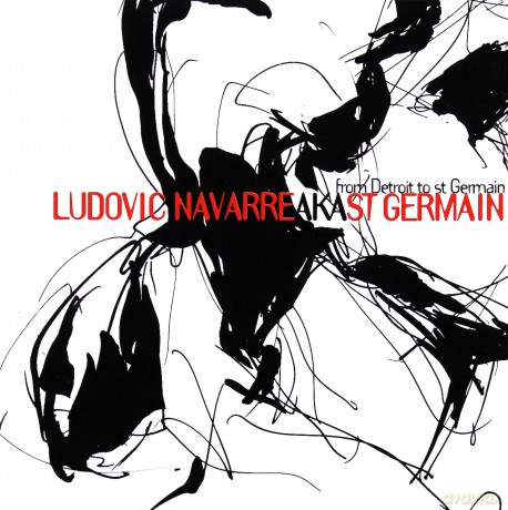 Ludovic Navarre aka St. Germain: From Detroit To St. Germain [CD]