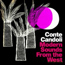 Conte Candoli: Modern Sounds From The West [CD]