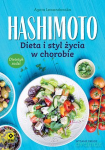 Hashimoto. Dieta i styl życia w chorobie - Agata Lewandowska [KSIĄŻKA]