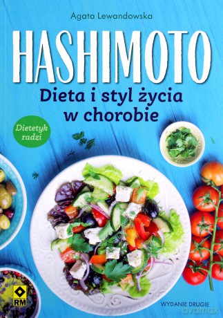Hashimoto. Dieta i styl życia w chorobie - Agata Lewandowska [KSIĄŻKA]
