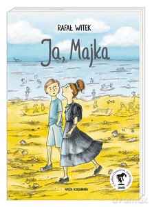 Ja, Majka - Rafał Witek [KSIĄŻKA]