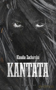 Kantata - Klaudia Zacharska [KSIĄŻKA]