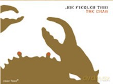 Joe Fiedler Trio: The Crab [CD]