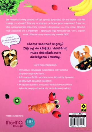 Metoda żywieniowa BLW. Daj dziecku wybór [KSIĄŻKA]