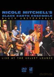 Nicole Mitchell Black Earth Ensemble: Black Unstoppable [DVD]