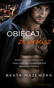 Obiecaj, że wrócisz - Beata Majewska [KSIĄŻKA]