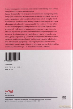 Uwodziciel. Rzecz o Karolu Szymanowskim - Danuta Gwizdalanka [KSIĄŻKA]