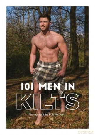 101 Men in Kilts - Bob McDevitt [KSIĄŻKA]