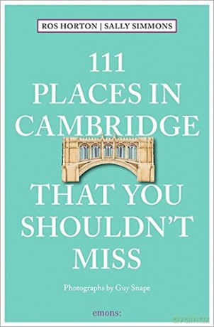 111 Places in Cambridge That You Shouldn't Miss (111 Places/Shops) - Rosalind Horton [KSIĄŻKA]