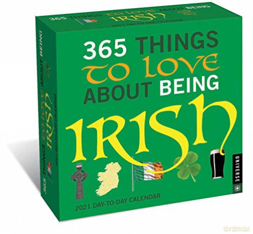 365 Things to Love About Being Irish 2021 Day-to-Day Calendar [KSIĄŻKA]