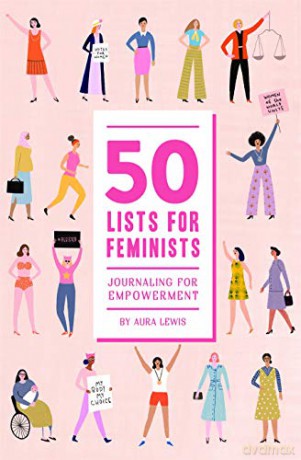 50 Lists for Feminists (Guided Journal): Journaling for Empowerment - Aura Lewis [KSIĄŻKA]