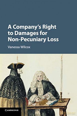 A Company's Right to Damages for Non-Pecuniary Loss - Vanessa Wilcox [KSIĄŻKA]
