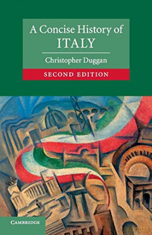 A Concise History of Italy (Cambridge Concise Histories) - Christopher Duggan [KSIĄŻKA]