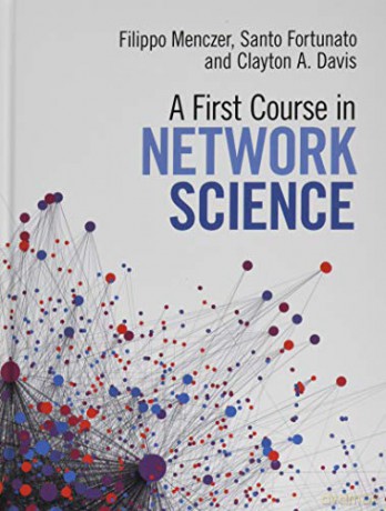 A First Course in Network Science - Filippo Menczer [KSIĄŻKA]