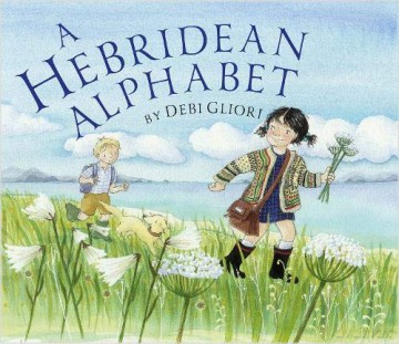 A Hebridean Alphabet - Debi Gliori [KSIĄŻKA]