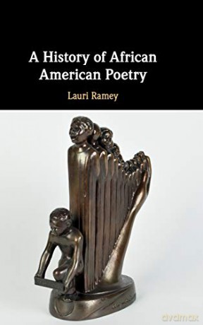 A History of African American Poetry - Lauri Ramey [KSIĄŻKA]