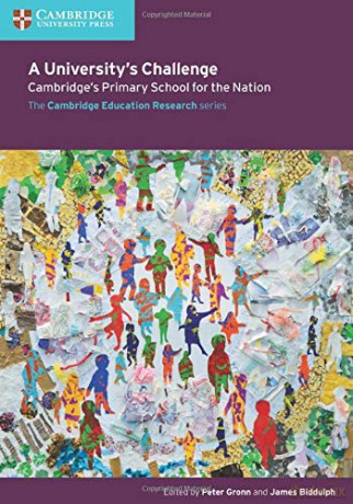 A University's Challenge: Cambridge's Primary School for the Nation (Cambridge Education Research) - Peter Gronn [KSIĄŻKA]
