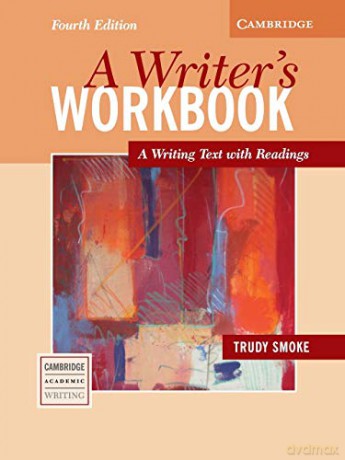 A Writer's Workbook: A Writing Text with Readings (Cambridge Academic Writing Collection) - Trudy Smoke [KSIĄŻKA]