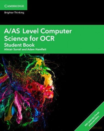A/AS Level Computer Science for OCR Student Book with Cambridge Elevate Enhanced Edition (2 Years) (A Level Comp 2 Computer Science OCR) - Alistair Surrall [KSIĄŻKA]