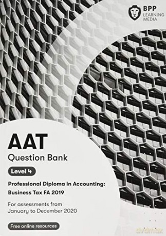 AAT Business Tax FA2019: Question Bank [KSIĄŻKA]