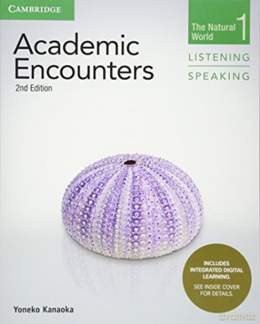 Academic Encounters Level 1 Student's Book Listening and Speaking with Integrated Digital Learning: The Natural World - Yoneko Kanaoka [KSIĄŻKA]