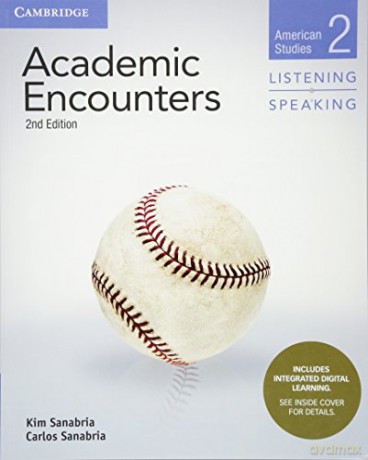 Academic Encounters Level 2 Student's Book Listening and Speaking with Integrated Digital Learning: American Studies - Kim Sanabria [KSIĄŻKA]