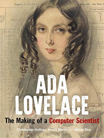 Ada Lovelace: The Making of a Computer Scientist - Christopher Hollings [KSIĄŻKA]