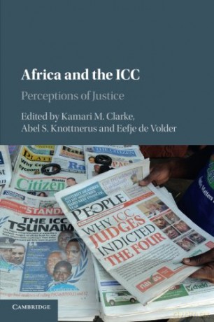 Africa and the ICC: Perceptions of Justice - Kamari M Clarke [KSIĄŻKA]