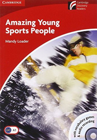 Amazing Young Sports People Level 1 Beginner/Elementary Book with CD-ROM/Audio CD Pack (Cambridge Discovery Readers) - Mandy Loader [KSIĄŻKA]