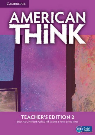 American Think Level 2 Teacher's Edition - Brian Hart [KSIĄŻKA]