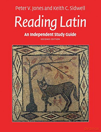 An Independent Study Guide to Reading Latin - Peter V. Jones [KSIĄŻKA]