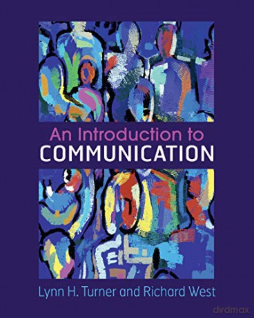 An Introduction to Communication - Lynn H. Turner [KSIĄŻKA]