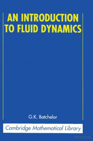 An Introduction to Fluid Dynamics (Cambridge Mathematical Library) - G. K. Batchelor [KSIĄŻKA]