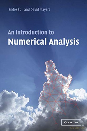 An Introduction to Numerical Analysis - Endre Süli [KSIĄŻKA]