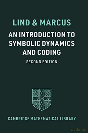 An Introduction to Symbolic Dynamics and Coding (Cambridge Mathematical Library) - Douglas Lind [KSIĄŻKA]