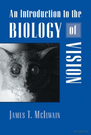 An Introduction to the Biology of Vision - McIlwain James T. [KSIĄŻKA]