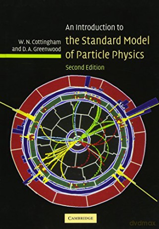 An Introduction to the Standard Model of Particle Physics - W. N. Cottingham [KSIĄŻKA]