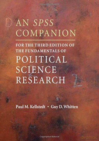 An SPSS Companion for the Third Edition of The Fundamentals of Political Science Research - Guy D. Whitten [KSIĄŻKA]