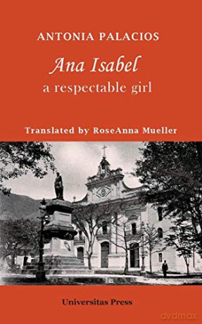 Ana Isabel: A Respectable Girl - Antonia Palacios [KSIĄŻKA]
