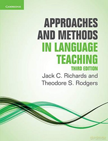 Approaches and Methods in Language Teaching (Cambridge Language Teaching Library) - Jack C. Richards [KSIĄŻKA]